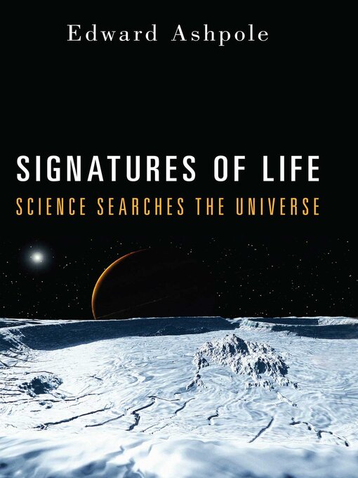 Title details for Signatures of Life by Edward Ashpole - Available